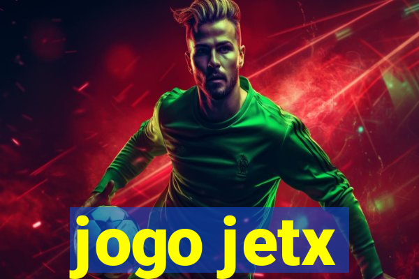 jogo jetx